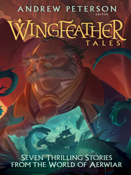 Title details for Wingfeather Tales by Andrew Peterson - Available